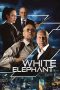 Nonton Film White Elephant (2022)