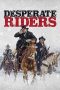 Nonton Film Desperate Riders (2022)