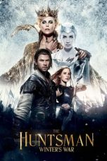 Nonton Film The Huntsman: Winter's War (2016)