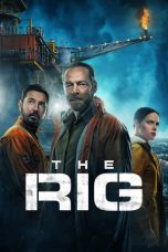 Nonton Film The Rig (2023)