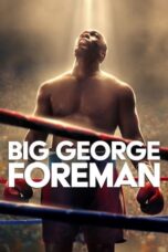 Nonton Film Big George Foreman (2023)