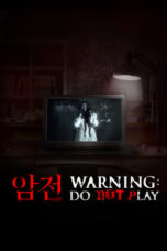 Nonton Film Warning: Do Not Play (2019)