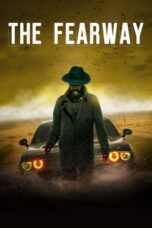 Nonton Film The Fearway (2023)