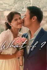 Nonton Film What If (2023)