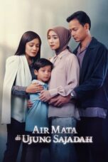 Nonton Film Air Mata di Ujung Sajadah (2023)