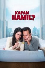 Nonton Film Kapan Hamil? (2023)