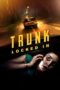 Nonton Film Trunk: Locked In (2023)