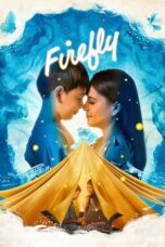 Nonton Film Firefly (2023)