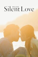 Nonton Film Silent Love (2024)