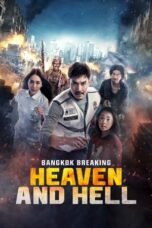 Nonton Film Bangkok Breaking: Heaven and Hell (2024)