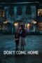 Nonton Film Don't Come Home (2024)